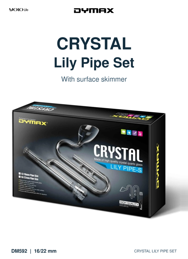 Dymax Crystal Lily Pipe-S Set 16/22 mm