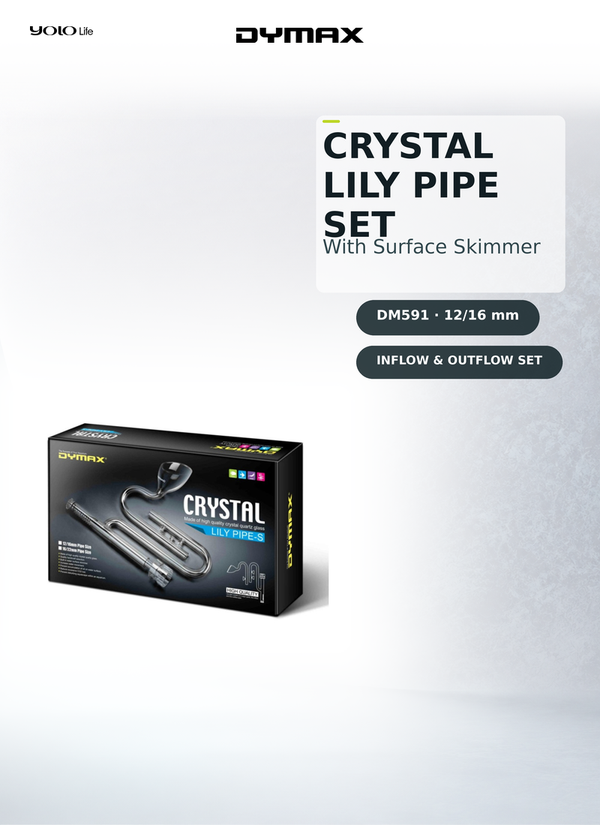 Dymax Crystal Lily Pipe-S Set 12/16 mm