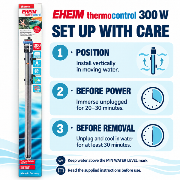 EHEIM thermocontrol 300 W aquarium heater — vertical setup and unplugged immersion and cooling instructions